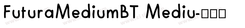 FuturaMediumBT Mediu字体转换